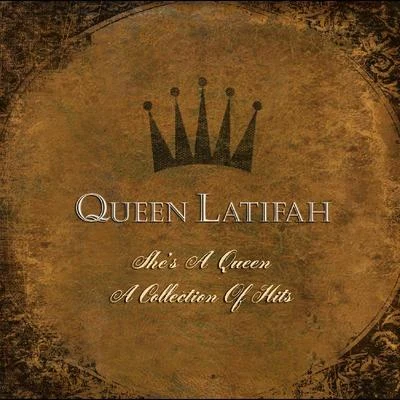 She&#x27;s A Queen: A Collection Of Greatest Hits 专辑 Queen Latifah