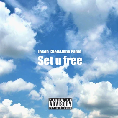 Set u free 专辑 谌彦兮JC