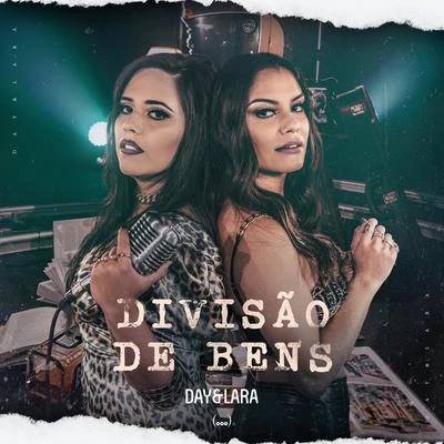 Divisão de bens 專輯 Day & Lara