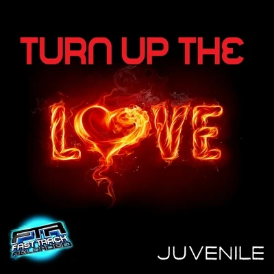 JuvenileKEN THE 390sheidA Turn Up The Love