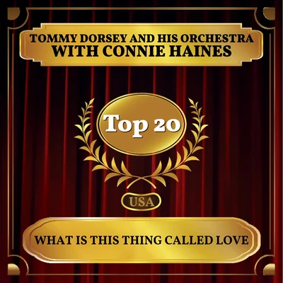 What Is This Thing Called Love (Billboard Hot 100 - No 16) 专辑 Connie Haines