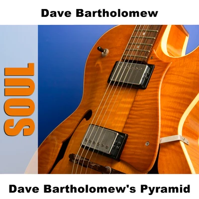 Dave Bartholomew Dave Bartholomews Pyramid