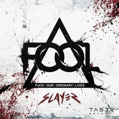 Slayer 专辑 F.O.O.L