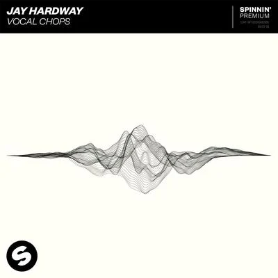 Vocal Chops 专辑 Jay Hardway