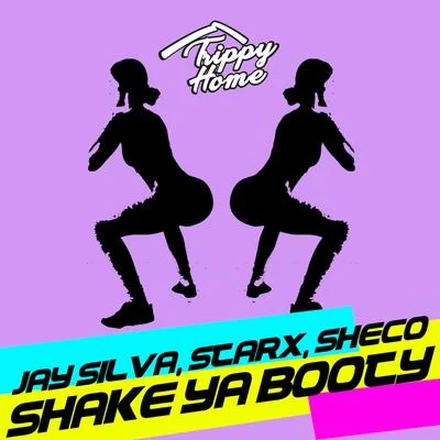 Star-X Shake Ya Booty