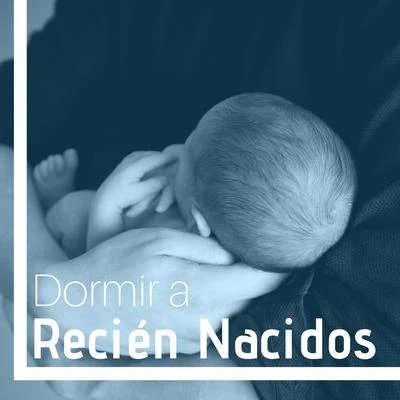 Baby Lullaby Dormir a Recién Nacidos - 20 Canciones Relajantes Bebés y Niños Pequeños