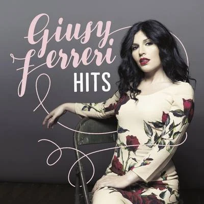 Hits 專輯 Giusy Ferreri