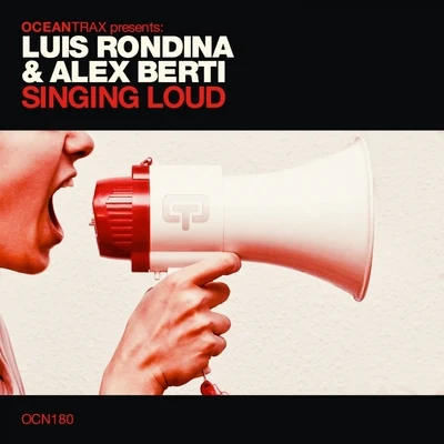 Singing Loud 专辑 Luis Rondina/Dot Comma/Alex Berti