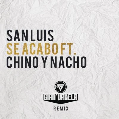 Se Acabó (Remix) 专辑 SanLuis