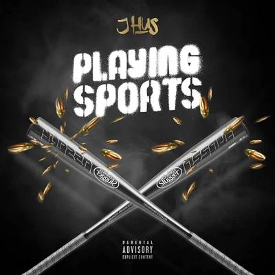 Playing Sports 專輯 J Hus