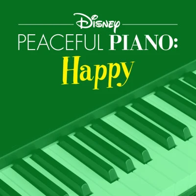 Disney Disney Peaceful Piano: Happy