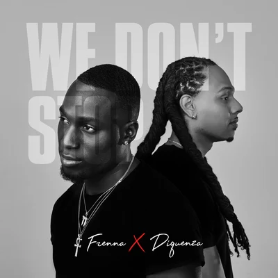 We Dont Stop 專輯 Snelle/Frenna