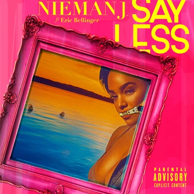 Say Less (feat. Eric Bellinger) 專輯 Eric Bellinger/Chase N. Cashe/Chase N Cashe