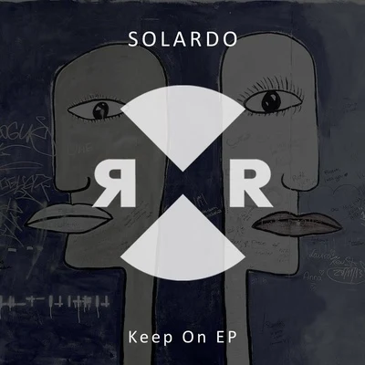 Keep On EP 專輯 Solardo/Ronnie Spiteri/Harry Ley/Waitz/Justin Hobbs