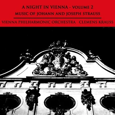 Clemens Krauss A Night in Vienna, Vol. 2