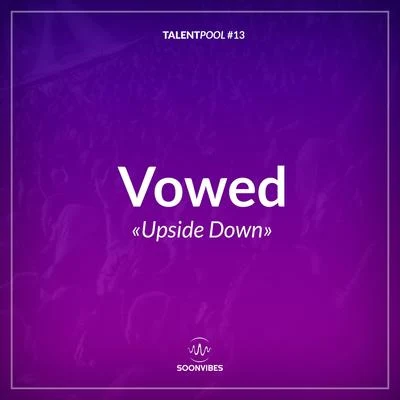 Upside Down 專輯 Mabryx/VOWED/George Redwood