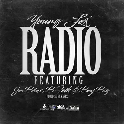 Radio (feat. Joe Blow, B-Folk & Boy Big) 專輯 F.A./Young Lox