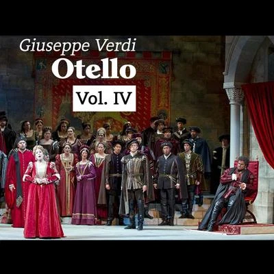 Giuseppe Verdi: Otello, Vol. IV 專輯 Elsebeth Dreisig/Giuseppe Verdi/Henrik Metz