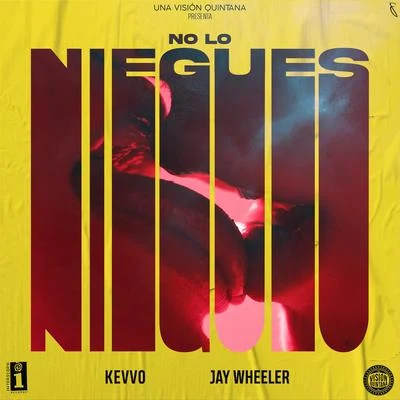 No Lo Niegues 專輯 Jay Wheeler/Eladio Carrion