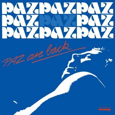 Paz Are Back 專輯 PAZ