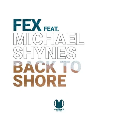 Michael Shynes Back To Shore