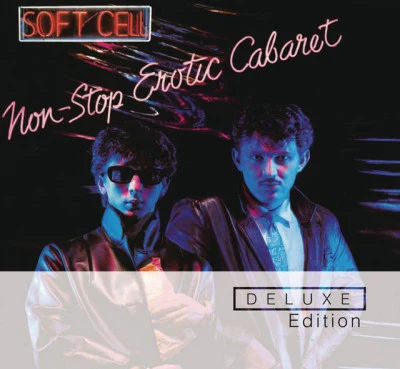 Non Stop Erotic Cabaret (Deluxe Edition) 專輯 Soft Cell