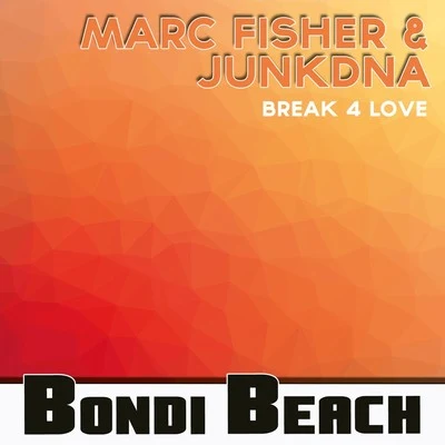 Break 4 Love 專輯 Mr.Raf/Marc Fisher/Duca/Superfunk/RPO