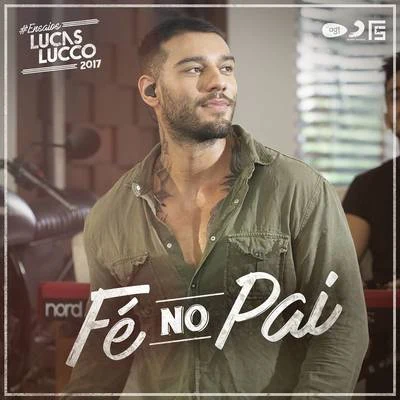 Fé no Pai 專輯 Lucas Lucco