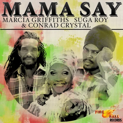 Mama Say 专辑 Lukie D/Suga Roy