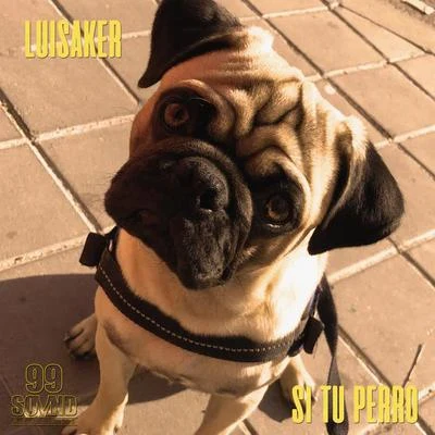 Si Tu Perro 專輯 TRUENO/Luisaker