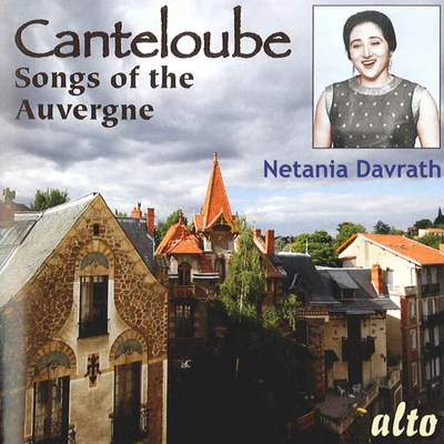 CANTELOUBE, J.: Songs of the Auvergne (Davrath, Roche) (1963-1966) 專輯 Erik Werba/Netania Davrath