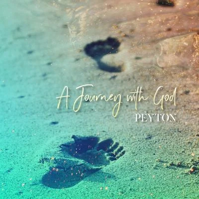 A Journey With God 專輯 Peyton