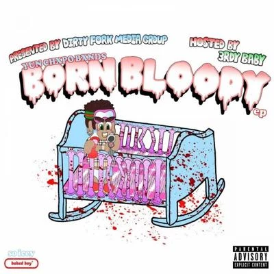 Born Bloody 專輯 CHXPO