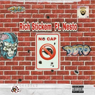 No Cap (feat. Nesto) 專輯 Rich Stickem/Mac Reese/Clyde Carson