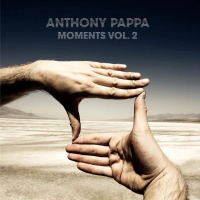 Moments Vol 2 专辑 Anthony Pappa/Jamie Stevens