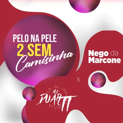 No pelo na Pele 2 Sem Camisinha 專輯 Mc Duartt