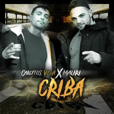 Criba 專輯 Chalo/Matasvandals/Carlytos Vela