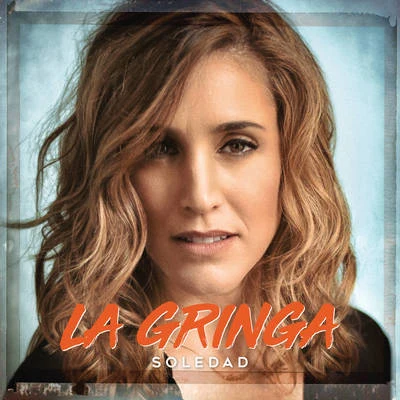 La Gringa 專輯 Soledad/Marcela Morelo