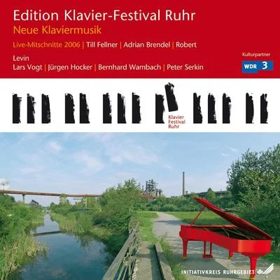 New Piano Music (Edition Ruhr Piano Festival, Vol. 14) (Live) 專輯 Till Fellner