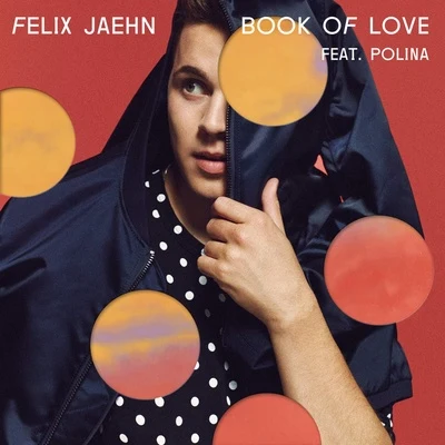 Book Of Love 專輯 Felix Jaehn