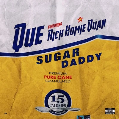 Sugar Daddy (feat. Rich Homie Quan) 專輯 Rich Homie Quan