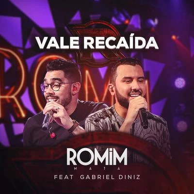 Vale Recaída (Ao Vivo) 专辑 Gabriel Diniz