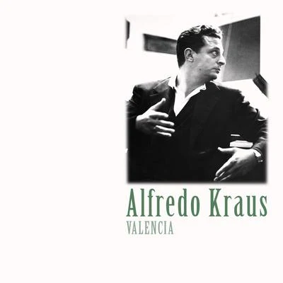 Valencia 專輯 Alfredo Kraus