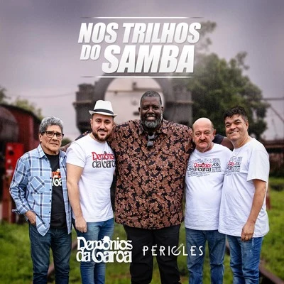 Péricles Nos Trilhos do Samba