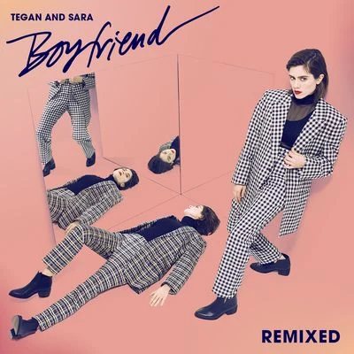 Boyfriend (Remixes) 專輯 Tegan and Sara/Volt & State