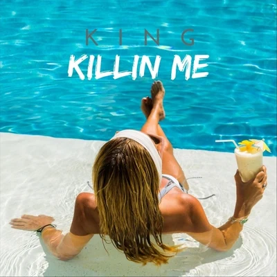 Killin Me 專輯 Iceberg Slim/KING/Skales/Morell/Praiz