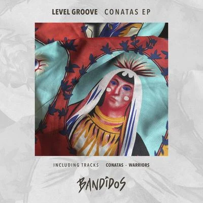 Conatas EP 专辑 Level Groove