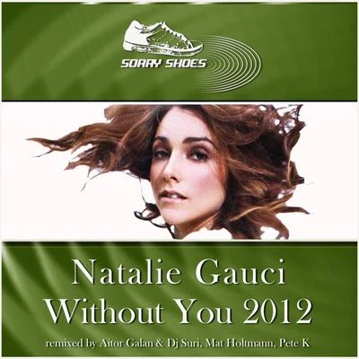 Without You 2012 专辑 Natalie Gauci/Jack & Joy