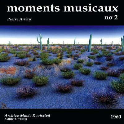 Pierre ArvayEric Amado Moments Musicaux No. 2 (Stereo) - EP