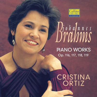 Cristina OrtizArtur PizarroDmitri Kabalevsky Brahms: Piano Works, Op. 116 - 119